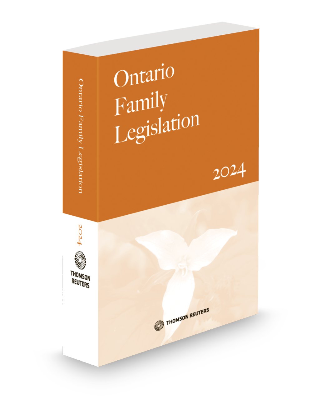 Ontario Family Legislation 2024 -New Edition