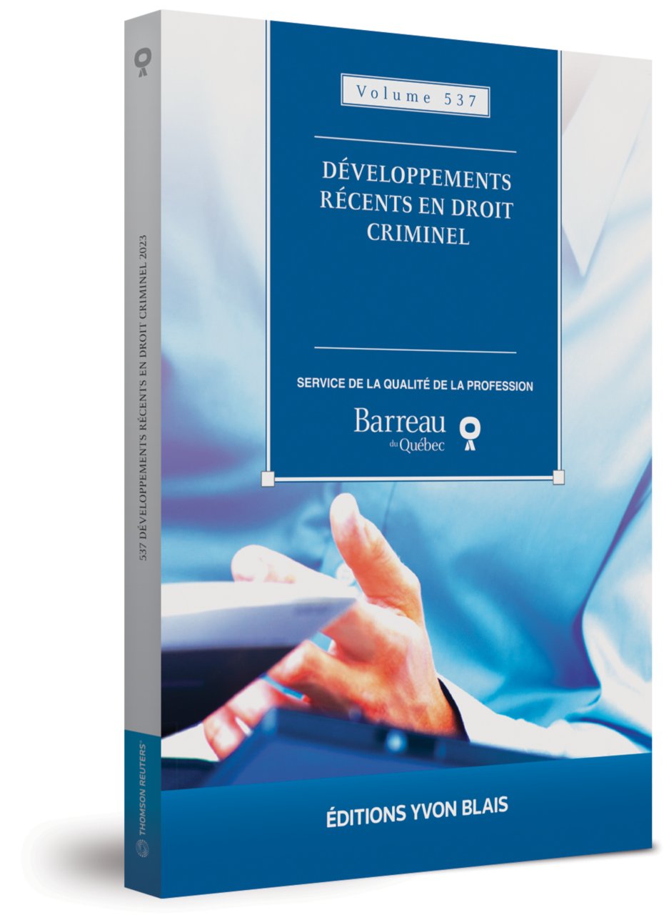 couverture de Développements récents en droit criminel, volume 537 (2023)