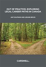 Cover of Out of Practice: Exploring Legal Career Paths in Canada, Softbound book