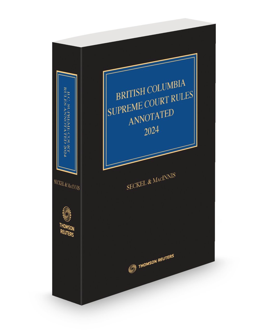British Columbia Supreme Court Rules Annotated 2024 - New Edition