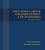 Cover of Education Labour and Employment Law in Ontario, Second Edition, Binder/looseleaf and eLooseleaf
