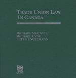 Cover of Trade Union Law in Canada, Binder/looseleaf and eLooseleaf