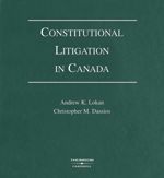 Cover of Constitutional Litigation in Canada, Binder/looseleaf and eLooseleaf