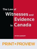Cover of The Law of Witnesses and Evidence in Canada, formerly Witnesses, Binder/looseleaf and eLooseleaf