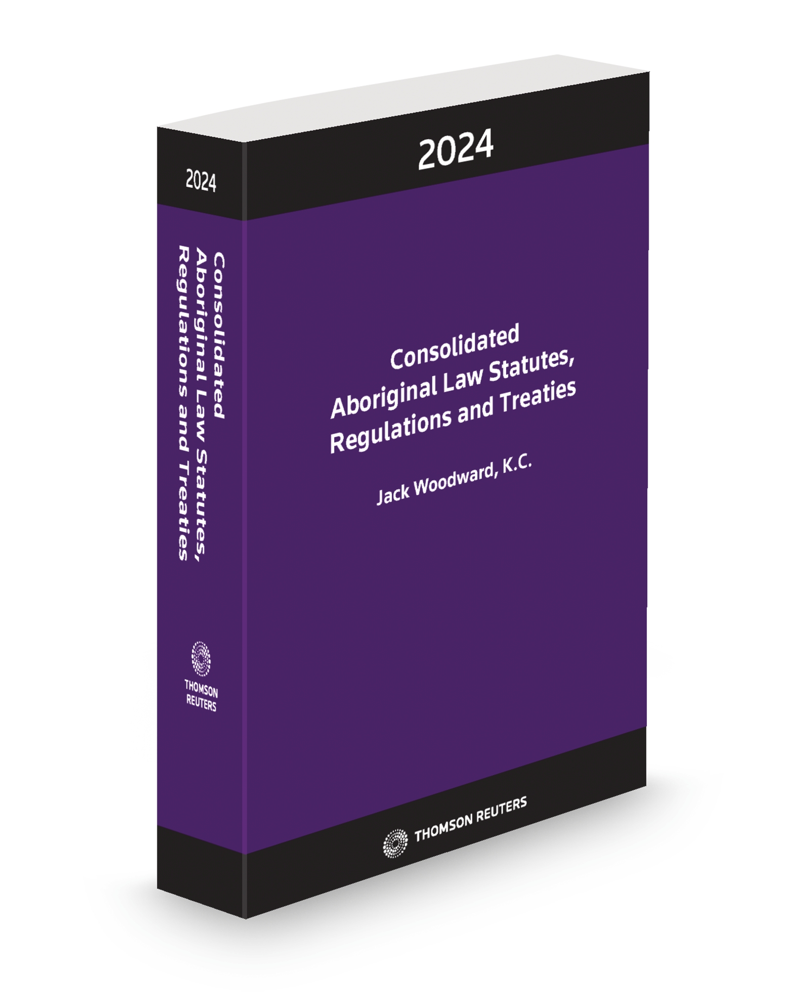 Consolidated Aboriginal Law Statutes, Regulations and Treaties 2024