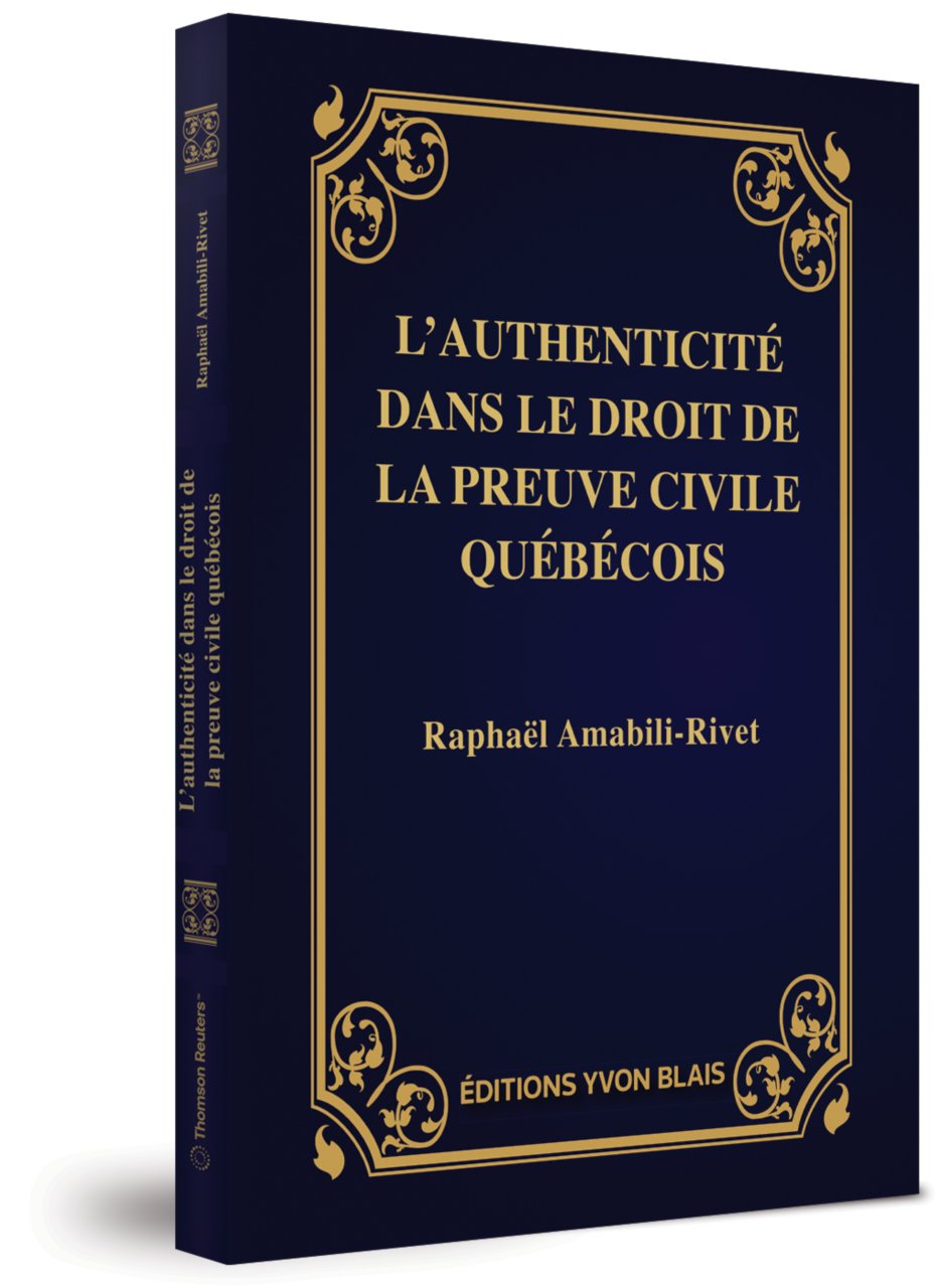 couverture de L’authenticité dans le droit de la preuve civile québécois