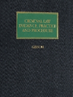 Cover of Criminal Law Evidence, Practice and Procedure, Binder/looseleaf and eLooseleaf