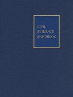 Cover of Civil Evidence Handbook, Binder/looseleaf and eLooseleaf