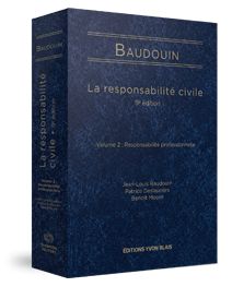 Couverture La responsabilite civile, 9e edition - Volume 2 : Responsabilite professionnelle