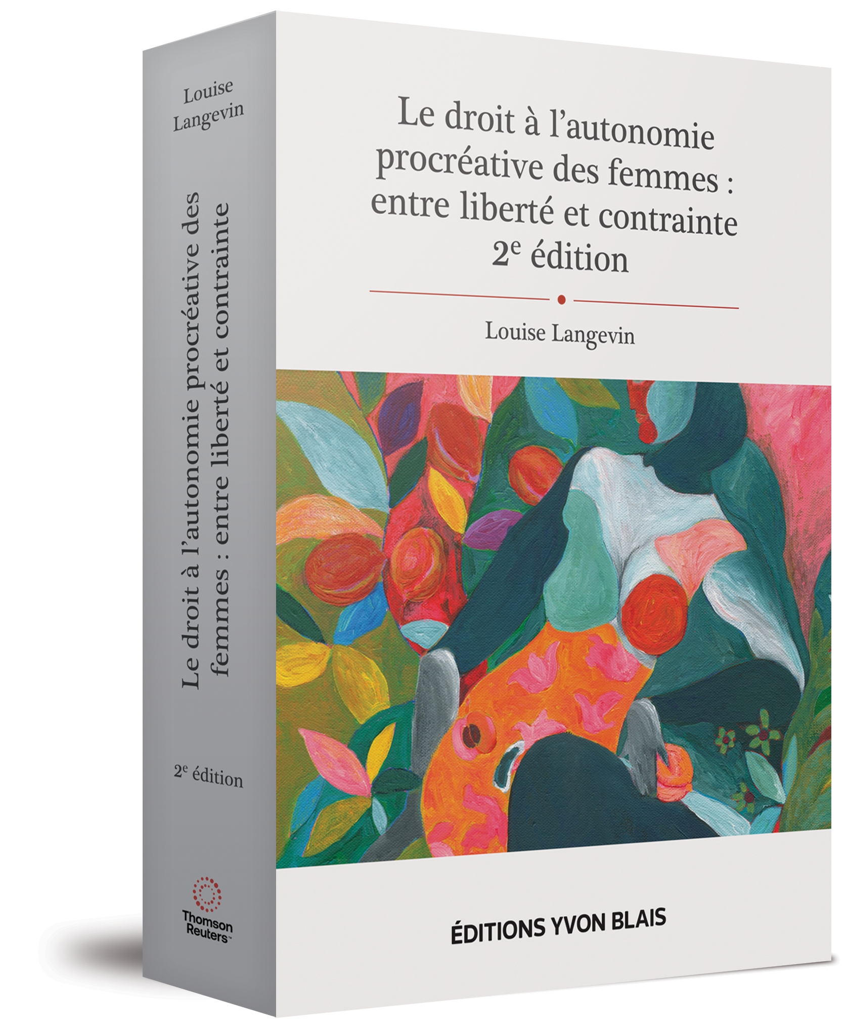 couverture de Le droit à l’autonomie procréative des femmes : entre liberté et contrainte, 2e édition