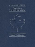 Cover of A Practical Guide to Canadian Partnership Law, Binder/looseleaf and eLooseleaf