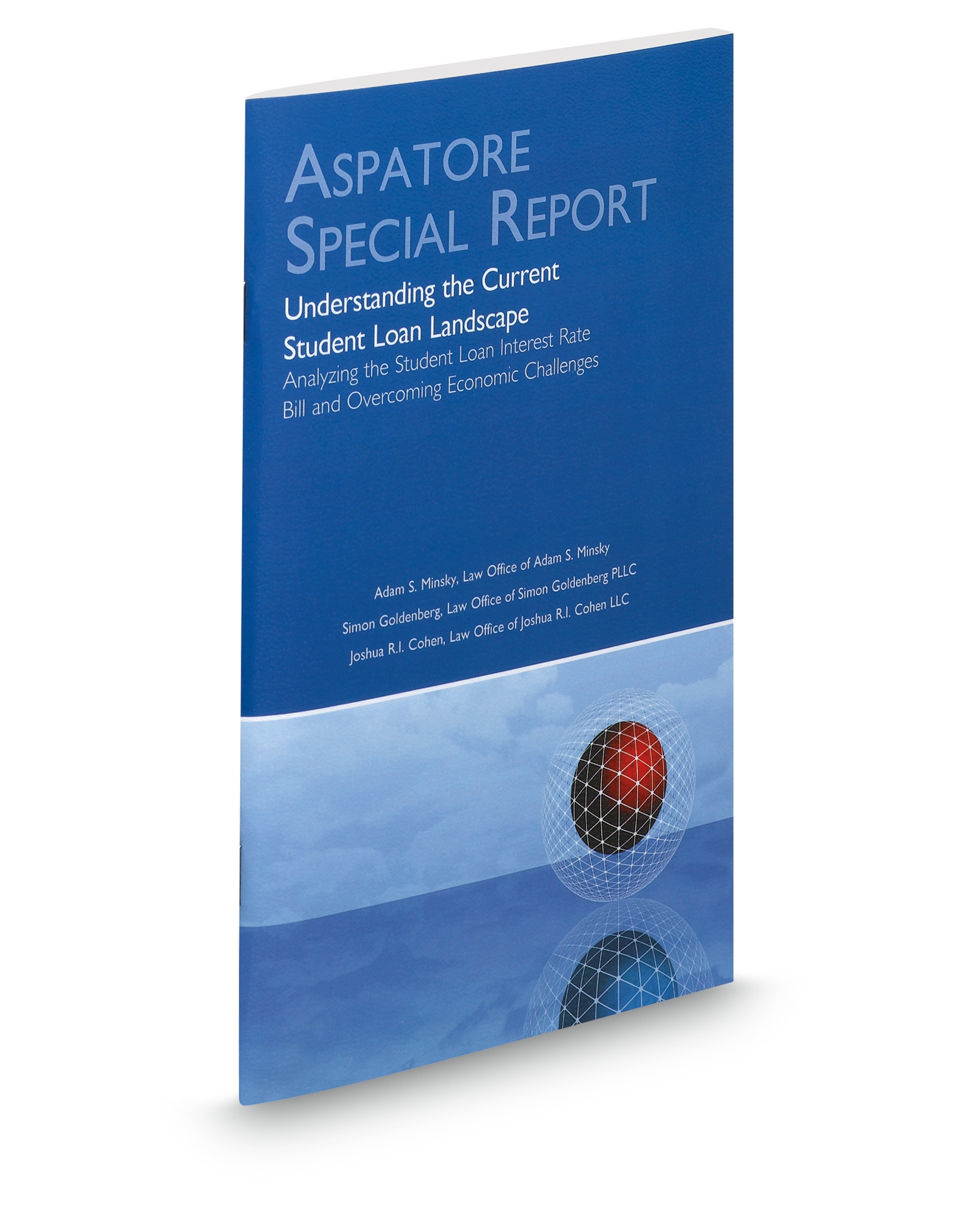 Cover of ASPATORE UNDERSTANDING THE CURRENT STUDENT LOAN LANDSCAPE