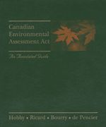 Cover of Canadian Environmental Assessment Act: An Annotated Guide, Binder/looseleaf and eLooseleaf
