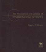 Cover of The Prosecution and Defence of Environmental Offences, Binder/looseleaf and eLooseleaf
