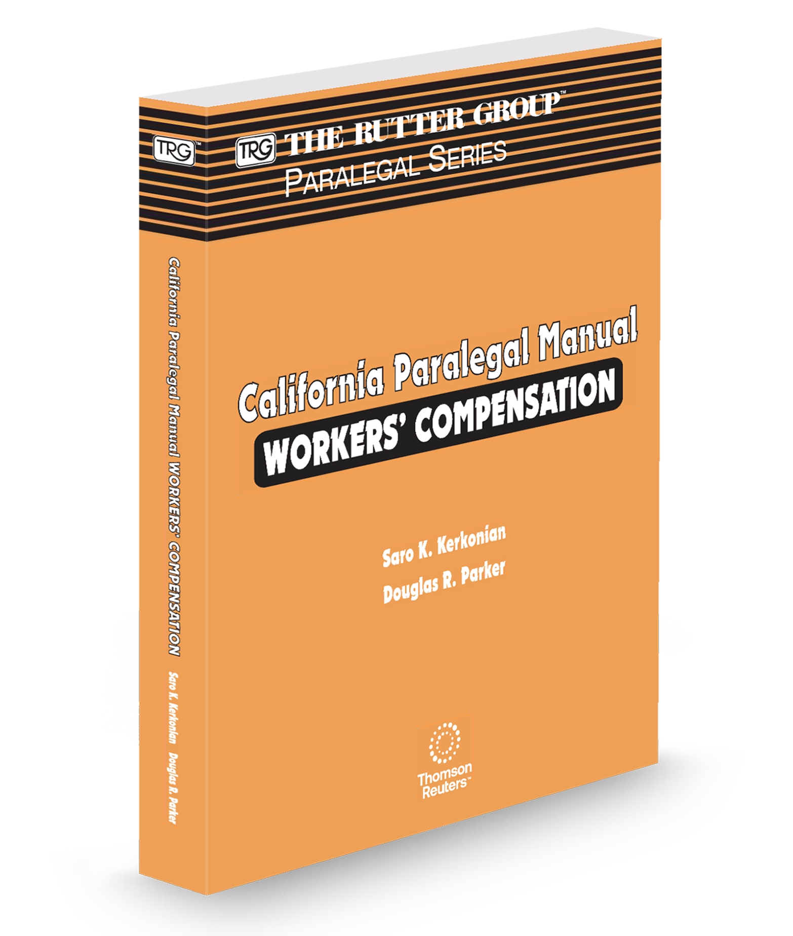 Cover of TRG CA PARALEGAL MANUAL-WORKERS COMPENSATION SUB