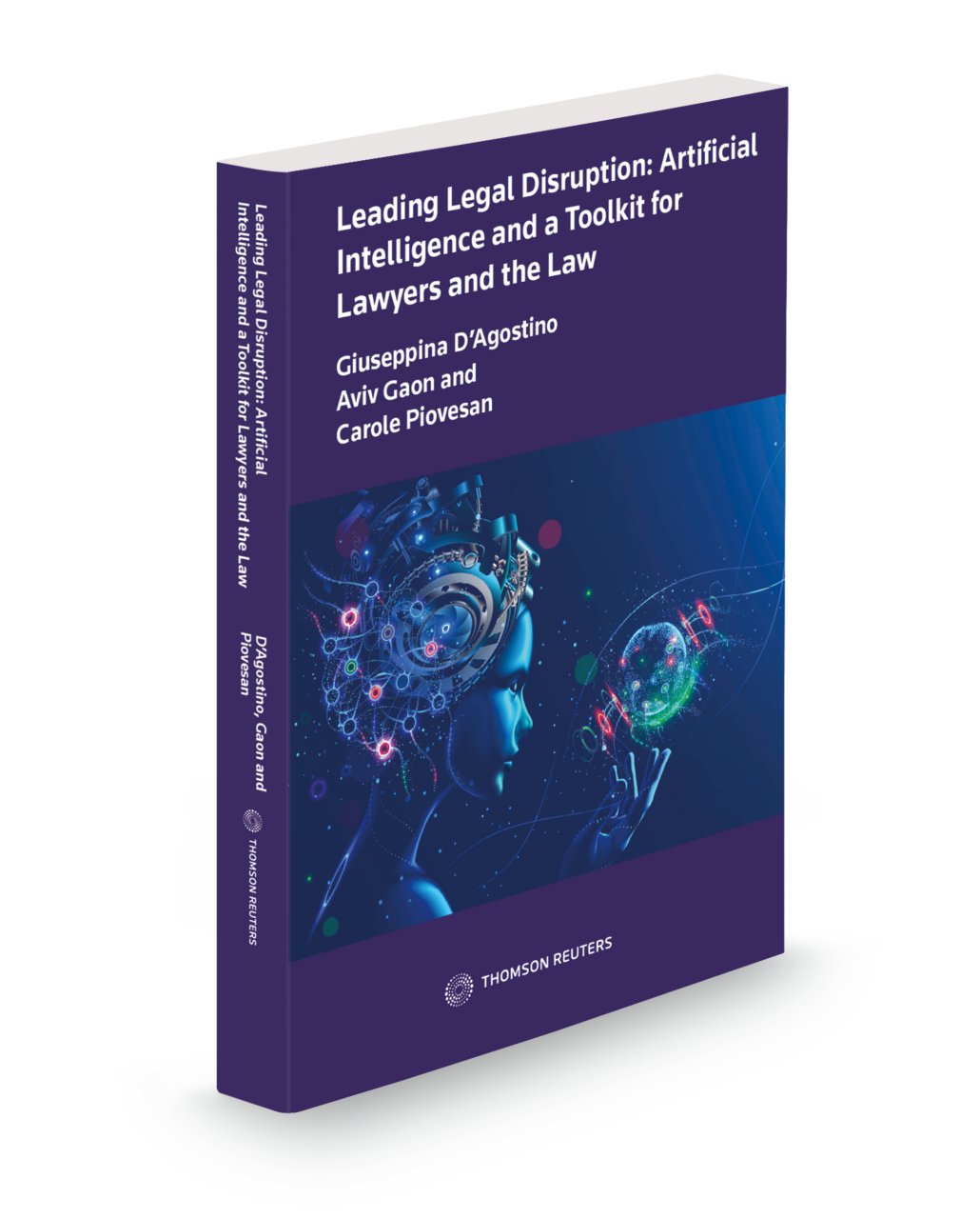 Cover of Leading Legal Disruption: Artificial Intelligence And A Toolkit For Lawyers And The Law, Softbound book