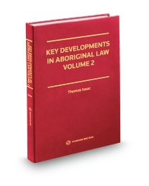 Key Developments in Aboriginal Law, Volume 2