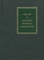 Cover of The Law of Canadian Municipal Corporations, 2nd Edition, Binder/looseleaf and eLooseleaf