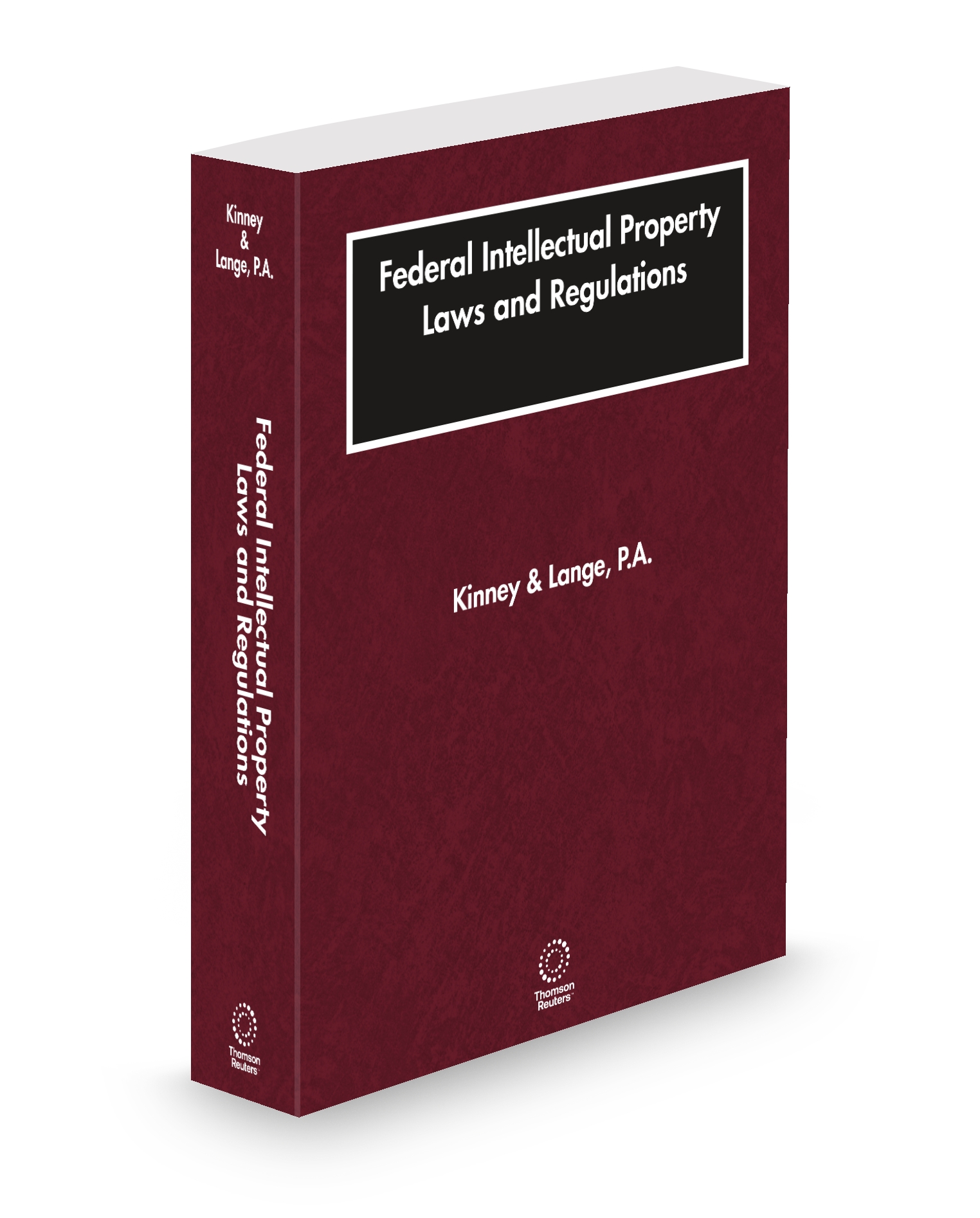 Cover of FEDERAL INTELLECTUAL PROPERTY LAWS AND REGULATIONS KINNEY AND LANGE SUB
