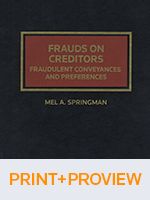 Cover of Frauds on Creditors: Fraudulent Conveyances and Preferences, Binder/looseleaf and eLooseleaf