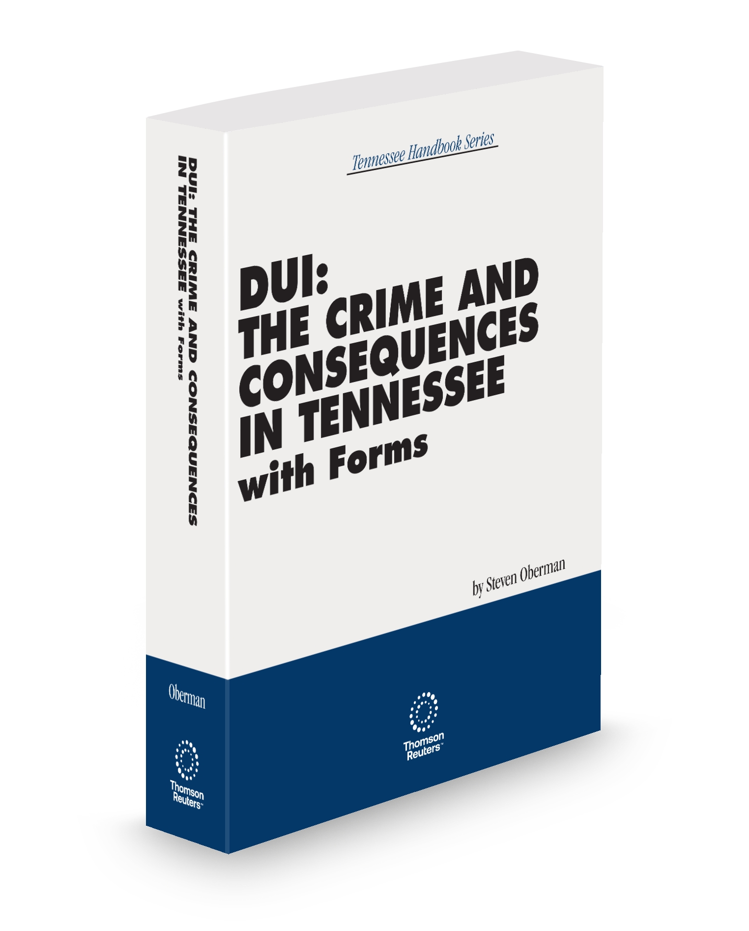 Cover of TN DUI THE CRIME AND CONSEQUENCES WITH FORMS (OBERMAN) SUB