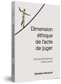 Dimension éthique de l’acte de juger