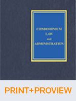 Cover of Condominium Law and Administration, 2nd Edition, Binder/looseleaf and eLooseleaf