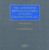 Cover of The Annotated British Columbia Business Corporations Act, 3rd Edition, Binder/looseleaf and eLooseleaf