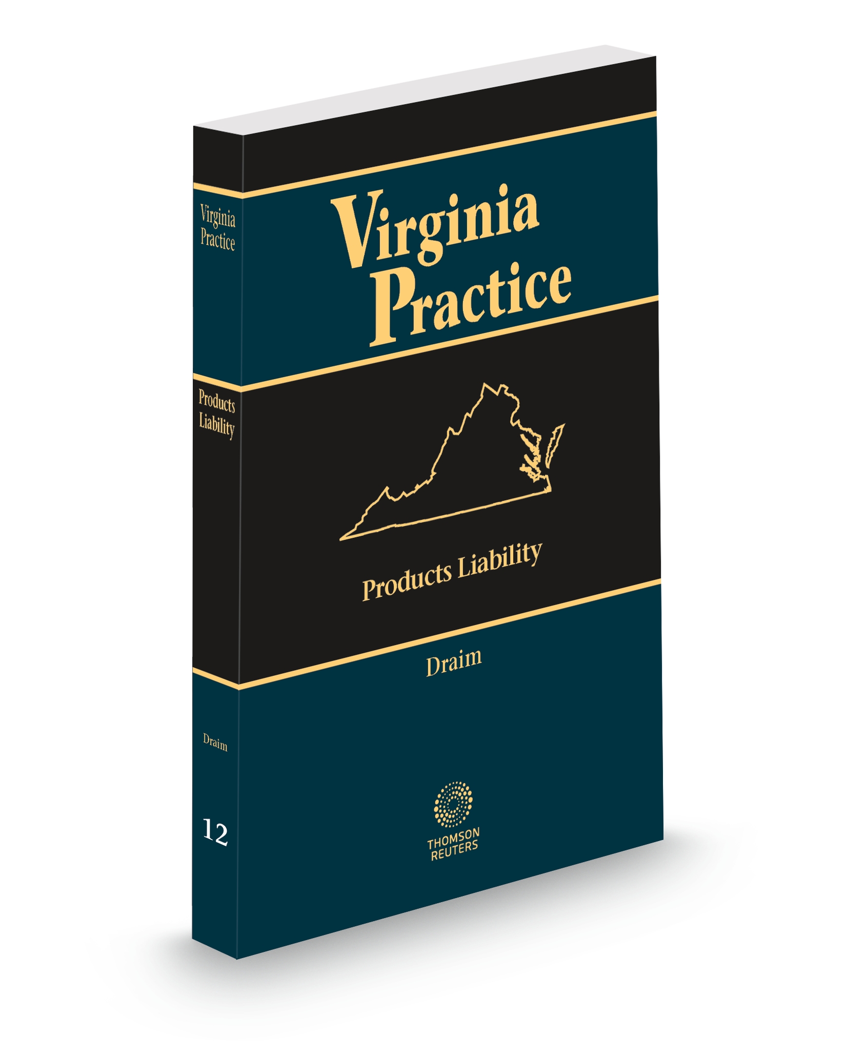 Cover of VA PRACTICE V.12 LAW OF PRODUCT LIABILITY WITH FORMS (SPAHN AND DRAIM) SUB