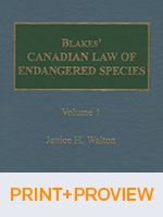 Cover of Blakes' Canadian Law of Endangered Species, Binder/looseleaf and eLooseleaf