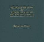 Cover of Judicial Review of Administrative Action in Canada, Binder/looseleaf and eLooseleaf