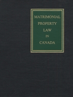 Cover of Matrimonial Property Law in Canada, Binder/looseleaf and eLooseleaf