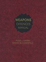 Cover of Weapons Offences Manual, Binder/looseleaf and eLooseleaf