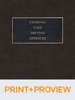 Cover of Criminal Code Driving Offences: A Companion Text for Breathalyzer Law in Canada, Binder/looseleaf and eLooseleaf