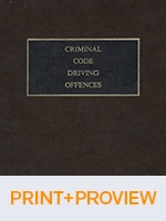 Cover of Criminal Code Driving Offences: A Companion Text for Breathalyzer Law in Canada, Binder/looseleaf and eLooseleaf