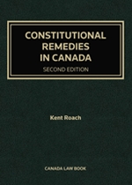 Cover of Constitutional Remedies in Canada, 2nd Edition, Binder/looseleaf and eLooseleaf