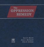 Cover of The Oppression Remedy, Binder/looseleaf and eLooseleaf