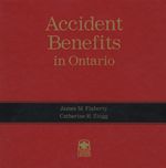 Cover of Accident Benefits in Ontario, Binder/looseleaf and eLooseleaf