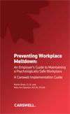 Cover of Preventing Workplace Meltdown: An Employer's Guide to Maintaining a Psychologically Safe Workplace, Softbound book