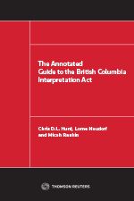 Cover of The Annotated Guide to the British Columbia Interpretation Act, Softbound book