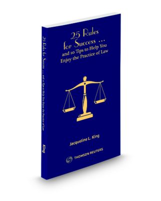 Cover of 25 Rules for Success and Tips to Help you Enjoy the Practice of Law, Softbound book