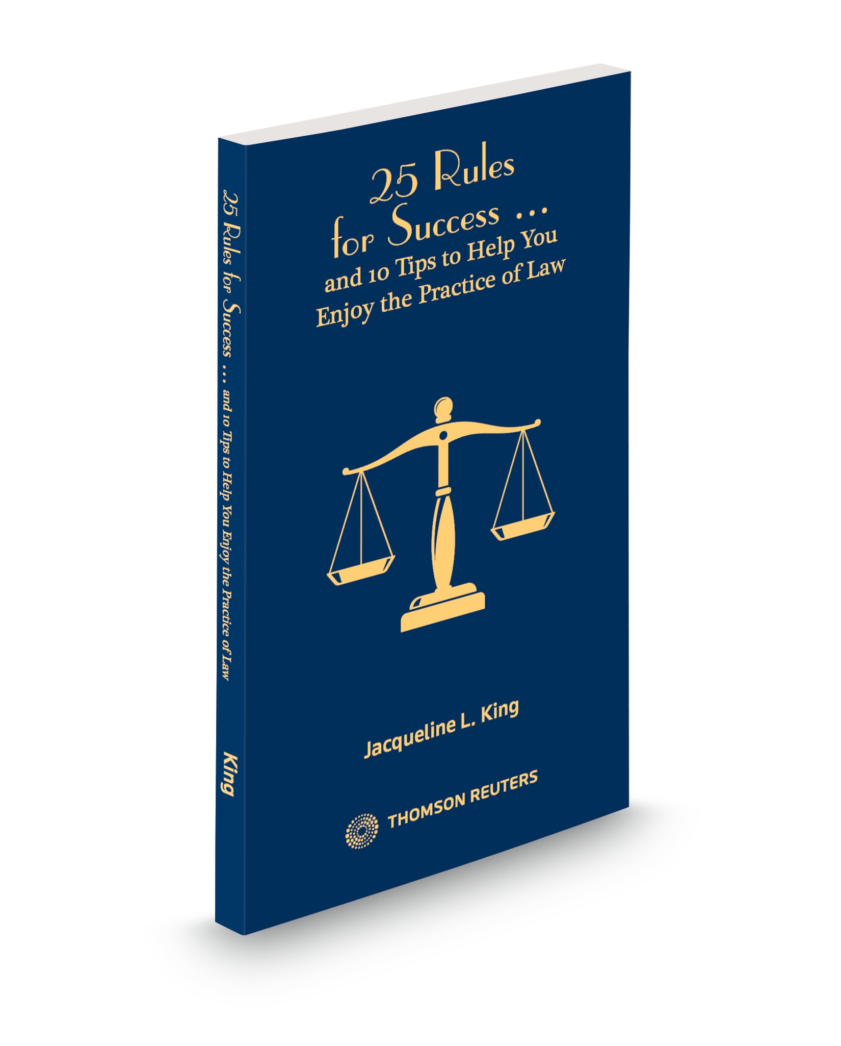 Cover of 25 Rules for Success and Tips to Help you Enjoy the Practice of Law, Softbound book
