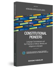 Cover of Constitutional Pioneers - Language Commissioners and the Protection of Official, Minority and Indigenous Languages