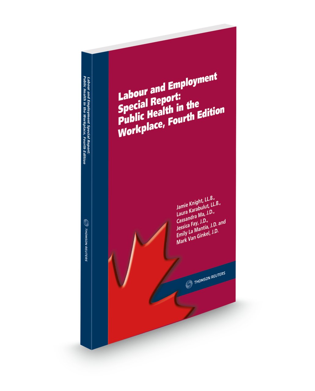 Cover of Labour and Employment Special Report - Public Health in the Workplace, 4th Edition, Softbound book
