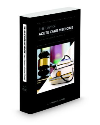 Cover of The Law of Acute Care Medicine, Softbound book