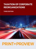 Cover of Taxation of Corporate Reorganizations, 3rd Edition (Print & ProView)