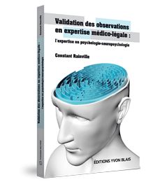 Couverture Validation des observations en expertise medico-legale : l'expertise en psychologie-neuropsychologie