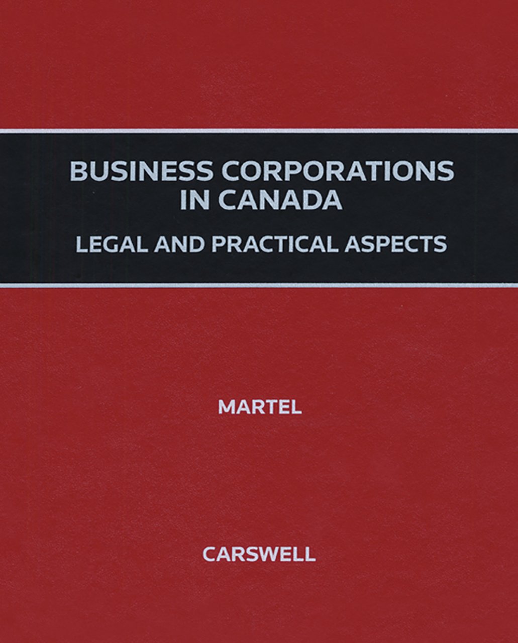 Cover of Business Corporations in Canada – Legal and Practical Aspects