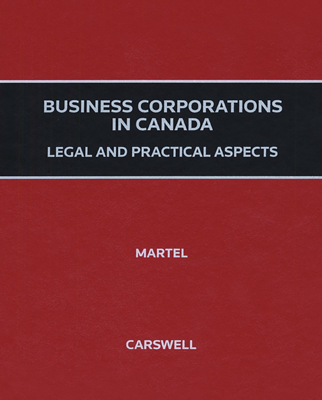 Cover of Business Corporations in Canada – Legal and Practical Aspects