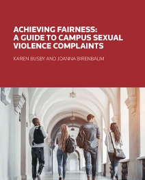 Cover of Achieving Fairness: A Guide To Campus Sexual Violence Complaints, Print and ProView eBook